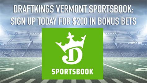 Vermont Sports Betting Launch – Claim Bonus Bets On  .